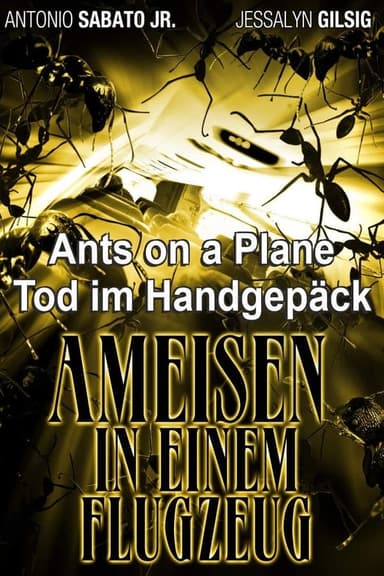 Ants on a Plane - Tod im Handgepäck