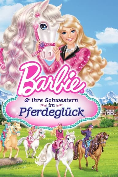 Barbie & ihre Schwestern im Pferdeglück