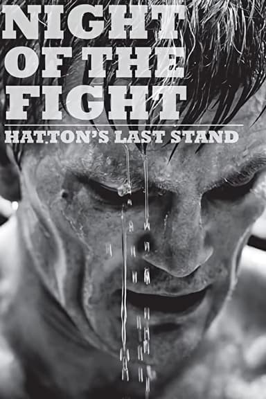 Night of the Fight: Hatton's Last Stand