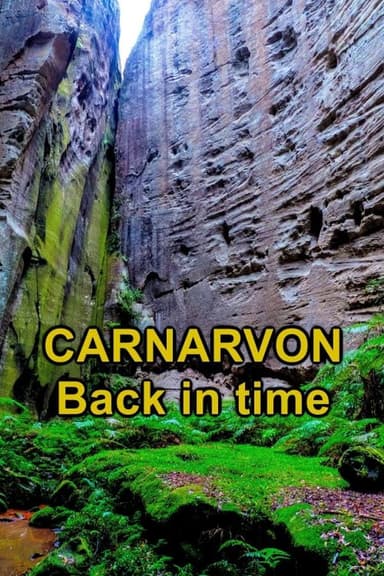 Carnarvon, Back in Time