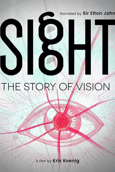 Sight: The Story of Vision