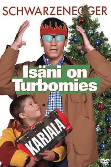 Isäni on turbomies