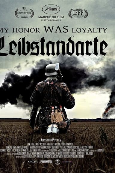 My Honor Was Loyalty - Leibstandarte