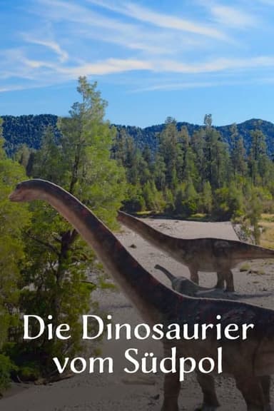 Die Dinosaurier vom Südpol