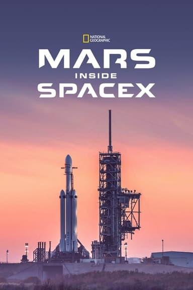 MARS: Inside SpaceX