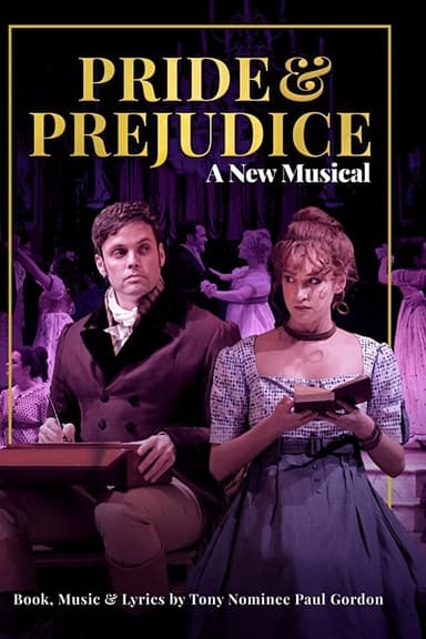 Pride and Prejudice - A New Musical