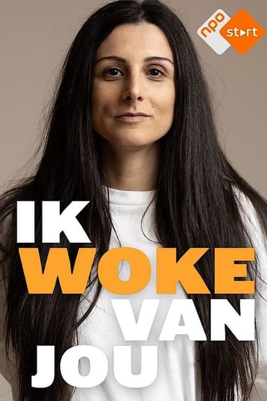 Ik woke van jou