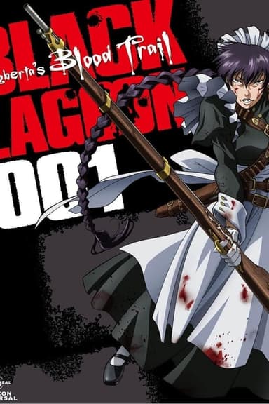 Black Lagoon: Roberta's Blood Trail