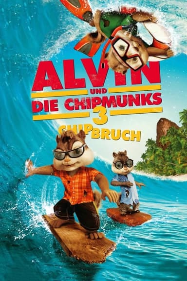 Alvin und die Chipmunks 3 - Chipbruch