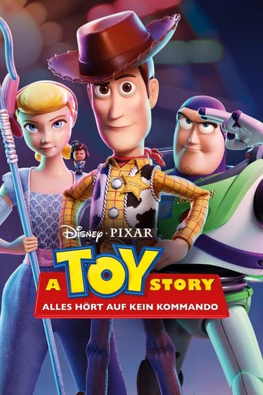 Toy Story 4 - Alles hört auf kein Kommando