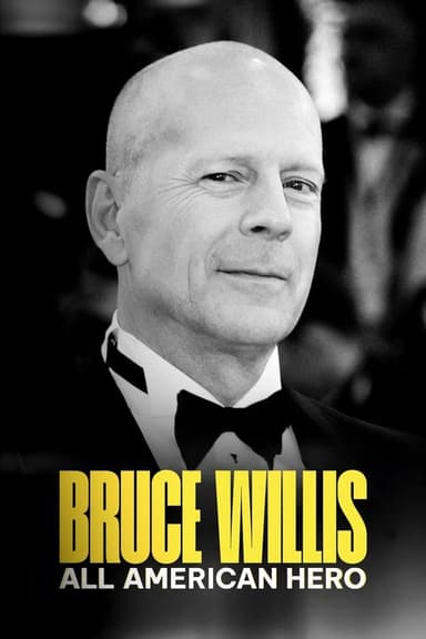 Bruce Willis: All American Hero