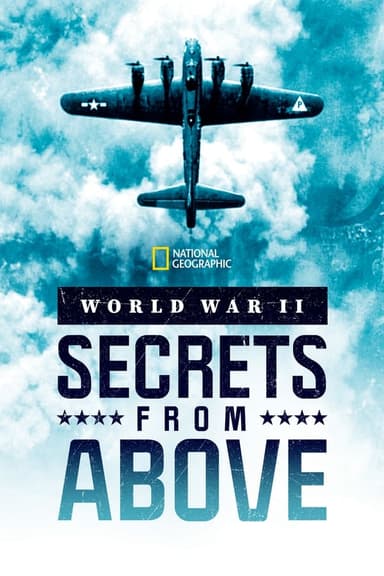 World War II: Secrets from Above