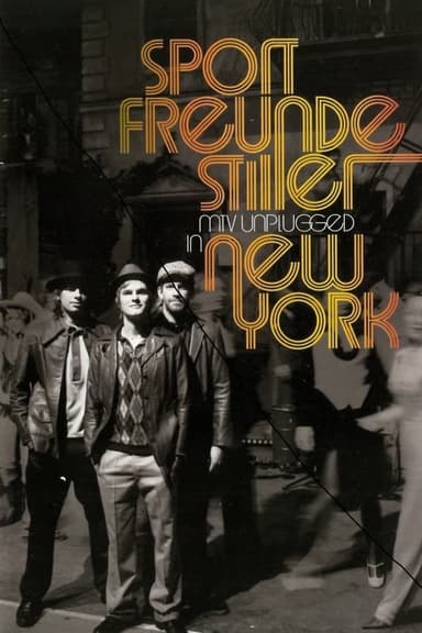 Sportfreunde Stiller - MTV Unplugged in New York