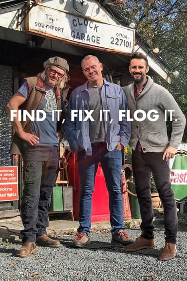 Find It, Fix It, Flog It