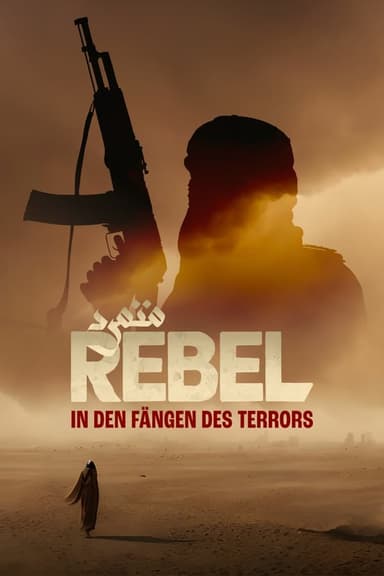 Rebel - In den Fängen des Terrors