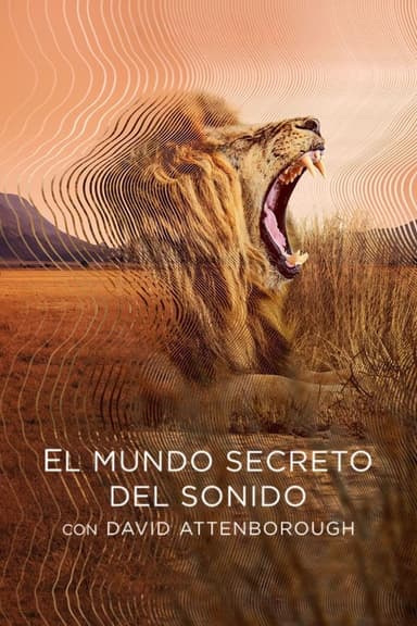 El mundo secreto del sonido con David Attenborough