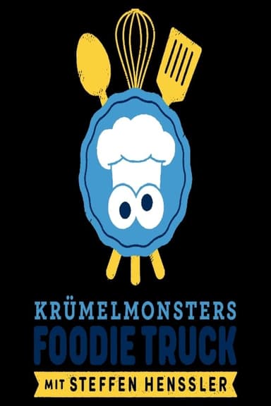 Krümelmonsters Foodie Truck mit Steffen Henssler