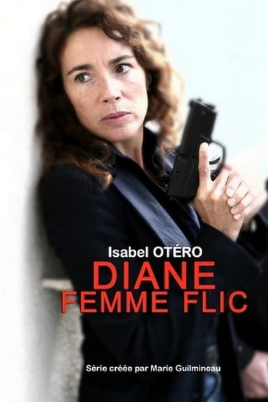 Diane, femme flic