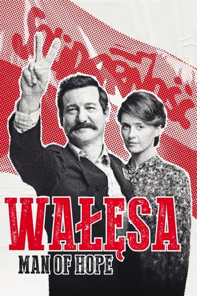 Walesa: Man of Hope