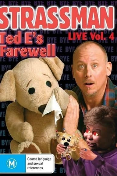 Strassman Live Vol. 4: Ted E's Farewell