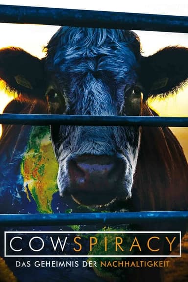 Cowspiracy - Das Geheimnis der Nachhaltigkeit