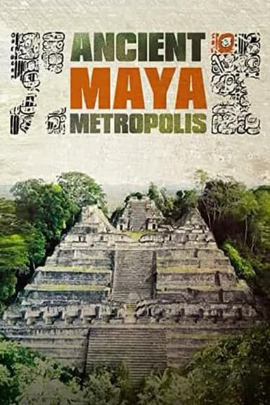 Maya: Ancient Metropolis