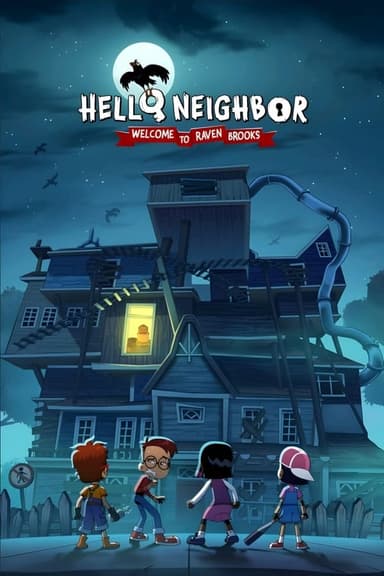 Hello Neighbor: Welcome to Raven Brooks