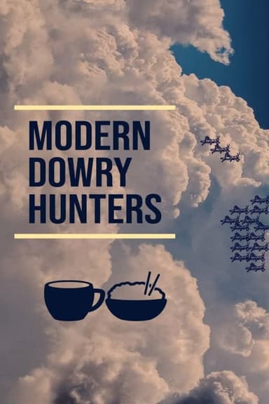 Modern Dowry Hunters