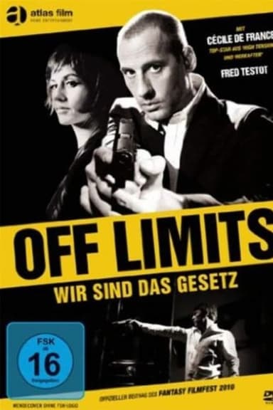 Off Limits - Wir sind das Gesetz