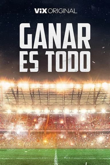 Ganar es todo: Clásicos del fútbol