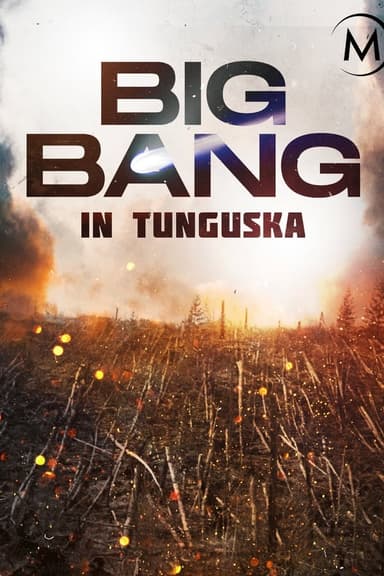 Big Bang in Tunguska