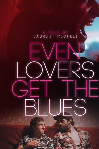 Even Lovers Get the Blues