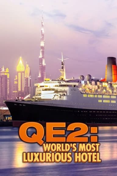 QE2: The World's Most Luxurious Hotel