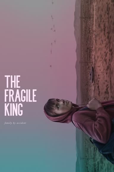 The Fragile King