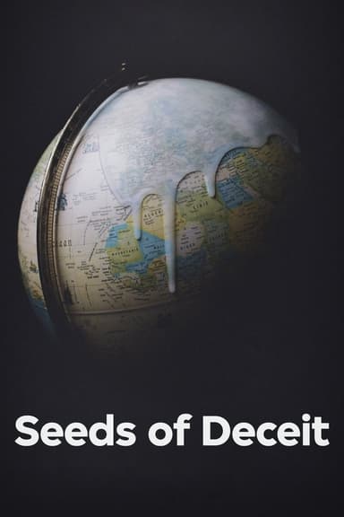 Seeds of Deceit