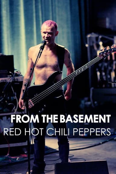 Red Hot Chili Peppers: Live from the Basement