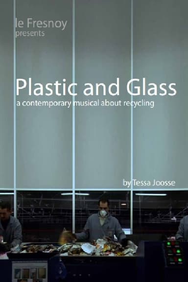 Plastic and Glass