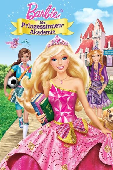 Barbie: Die Prinzessinnen-Akademie