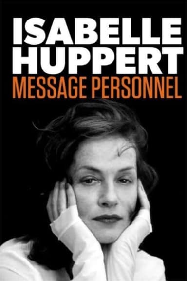 Isabelle Huppert, message personnel