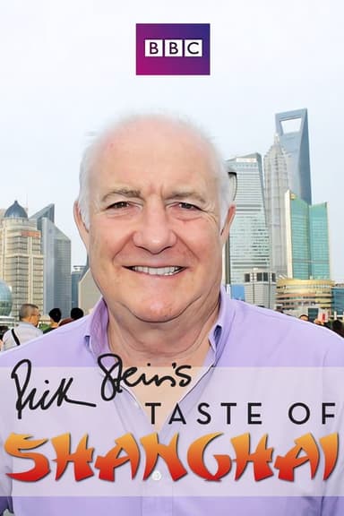 Rick Stein's Taste of Shanghai