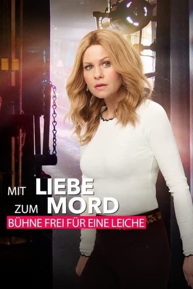 Mit Liebe zum Mord 12: Bühne frei für eine Leiche