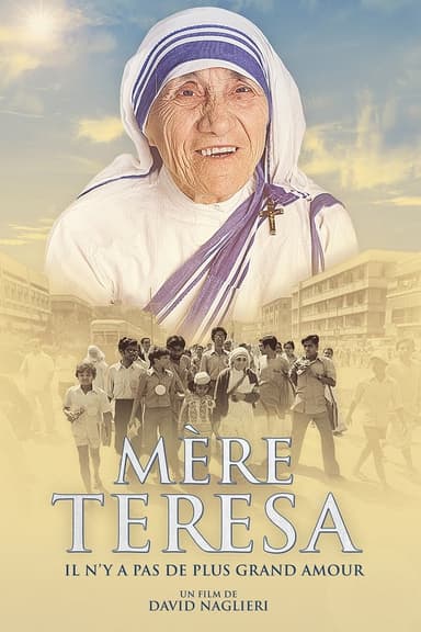 Mère Teresa : Pas de plus grand amour