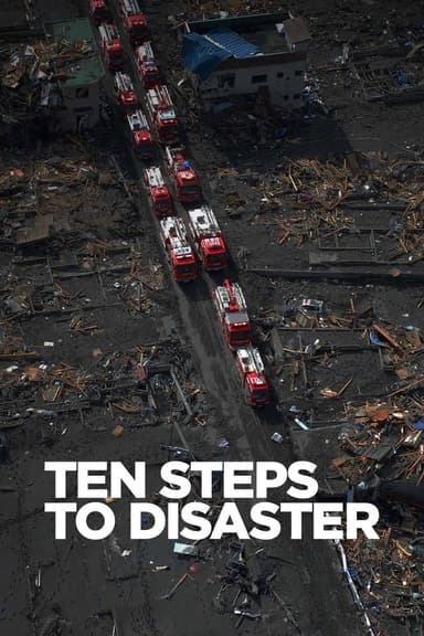 Ten Steps to Disaster