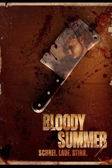 Bloody Summer - Schrei. Lauf. Stirb