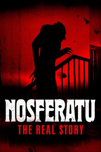 Nosferatu: The Real Story