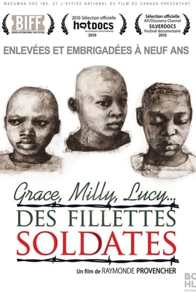 Grace, Milly, Lucy…Child Soldiers