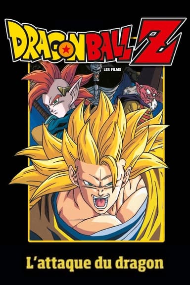 Dragon Ball Z - L’Attaque du dragon