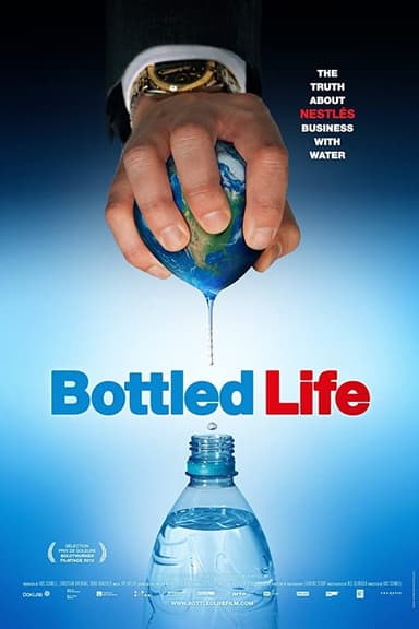 Bottled Life: Nestle's Business with Water