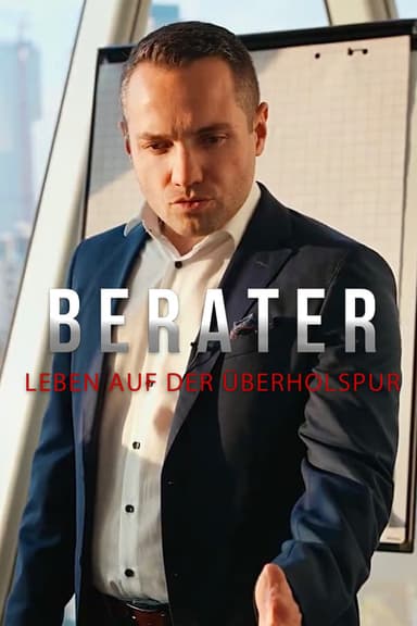 Berater - Leben auf der Überholspur