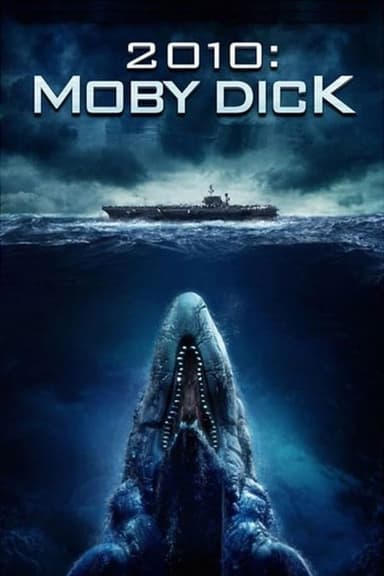 2010: Moby Dick